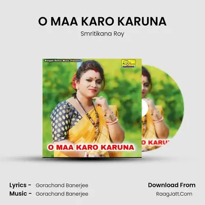 O MAA KARO KARUNA mp3 song