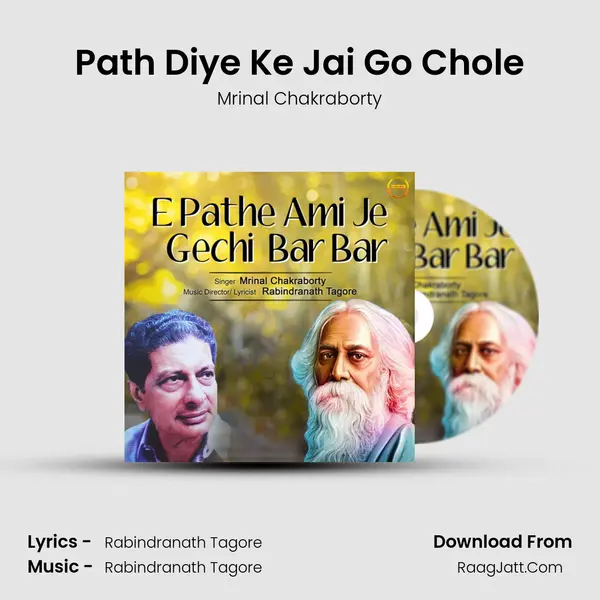 Path Diye Ke Jai Go Chole mp3 song