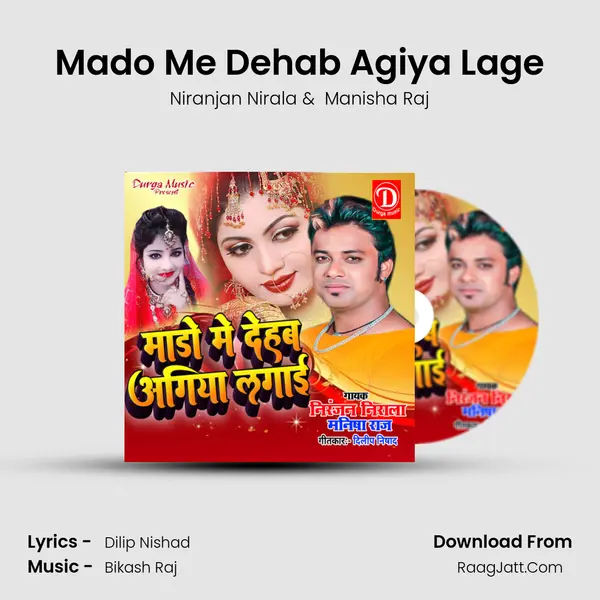 Mado Me Dehab Agiya Lage mp3 song