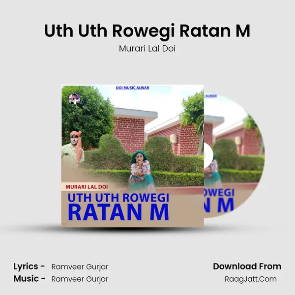 Uth Uth Rowegi Ratan M MP3 Song by Murari Lal Doi Cover
