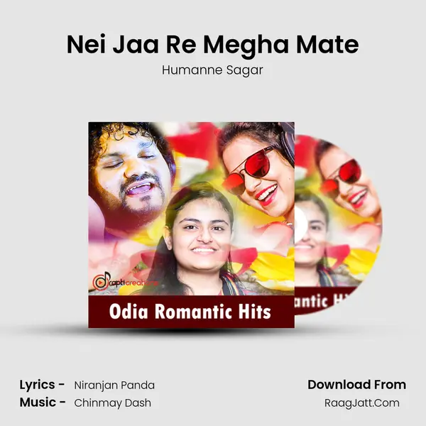 Nei Jaa Re Megha Mate MP3 Song by Humanne Sagar Cover