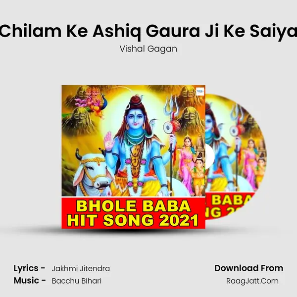 Chilam Ke Ashiq Gaura Ji Ke Saiya MP3 Song by Vishal Gagan Cover