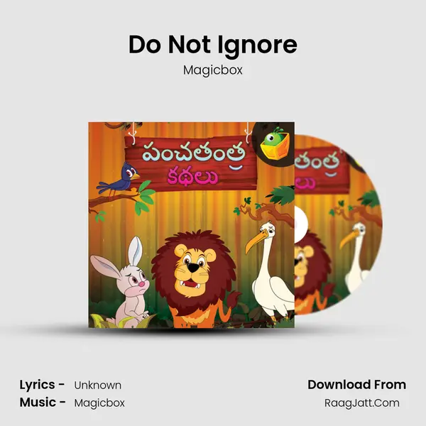 Do Not Ignore MP3 Song by Magicbox Cover