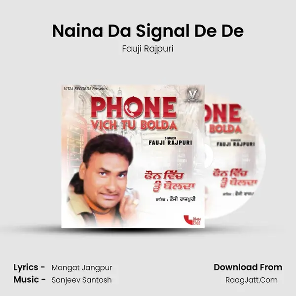Naina Da Signal De De mp3 song