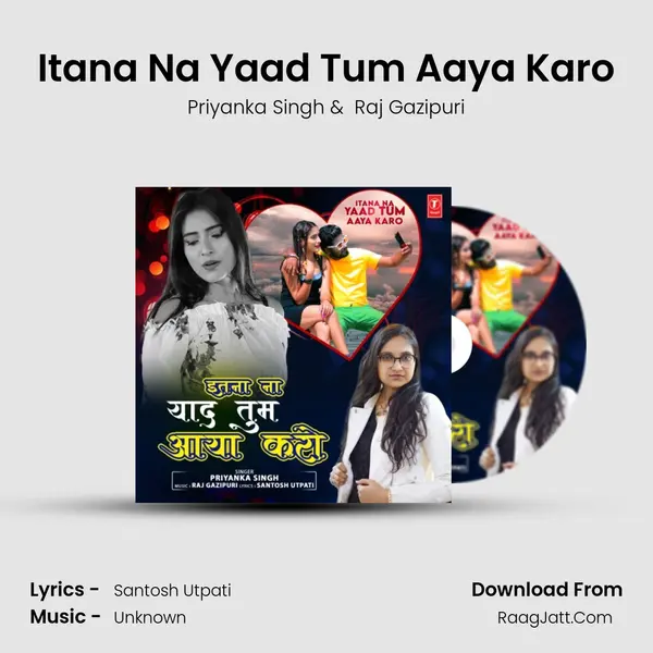 Itana Na Yaad Tum Aaya Karo mp3 song