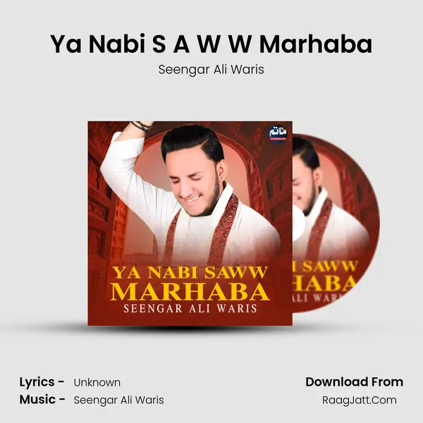 Ya Nabi S A W W Marhaba - Single - Seengar Ali Waris