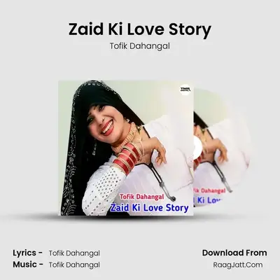 Zaid Ki Love Story mp3 song