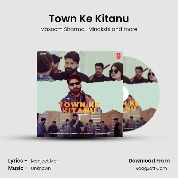 Town Ke Kitanu mp3 song