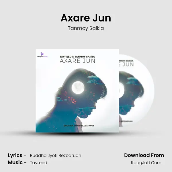 Axare Jun MP3 Song by Tanmoy Saikia Cover