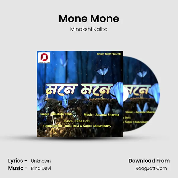 Mone Mone - Minakshi Kalita