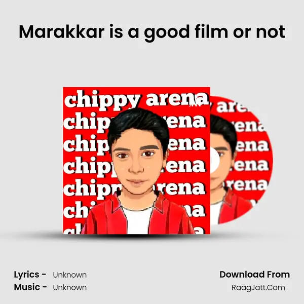 Marakkar is a good film or not MP3 Song by  Cover