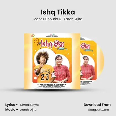 Ishq Tikka - Mantu Chhuria