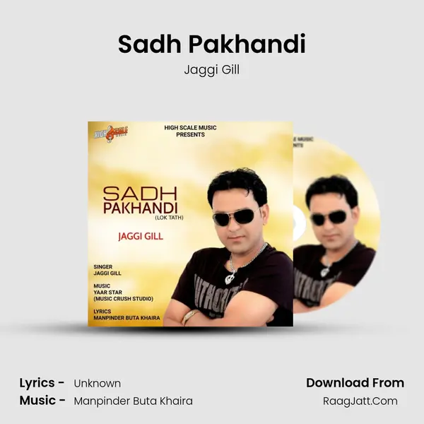 Sadh Pakhandi mp3 song