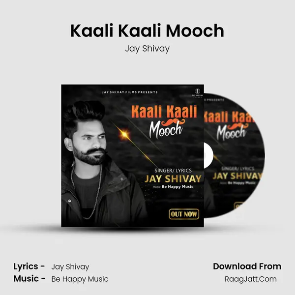 Kaali Kaali Mooch - Jay Shivay
