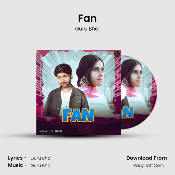 Fan - Guru Bhai