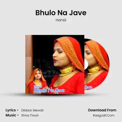Bhulo Na Jave MP3 Song by Hansii Cover