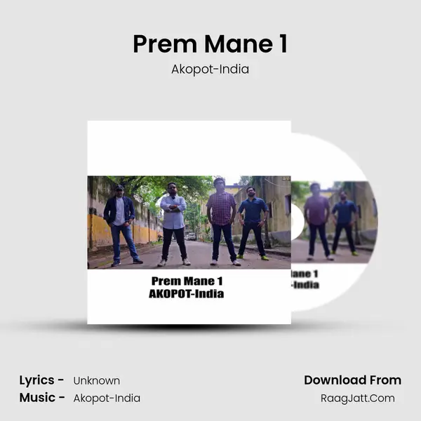 Prem Mane 1 MP3 Song by Akopot-India Cover
