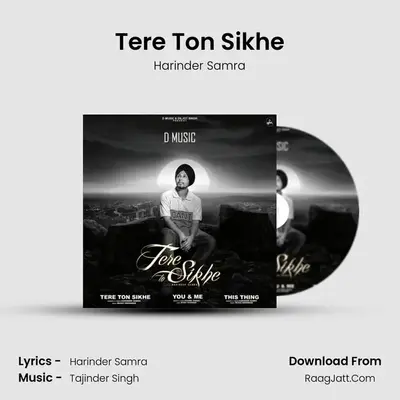 Tere Ton Sikhe MP3 Song by Harinder Samra Cover