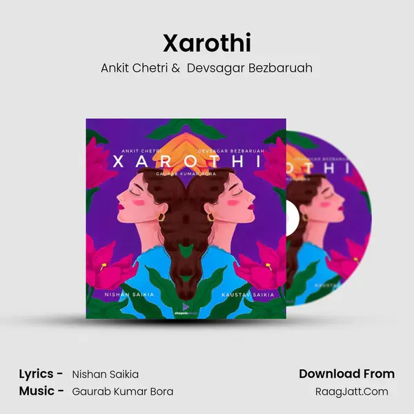 Xarothi - Ankit Chetri