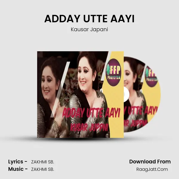 ADDAY UTTE AAYI mp3 song