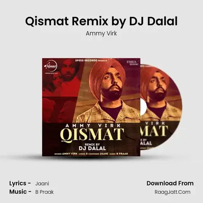 Qismat Remix by DJ Dalal mp3 song
