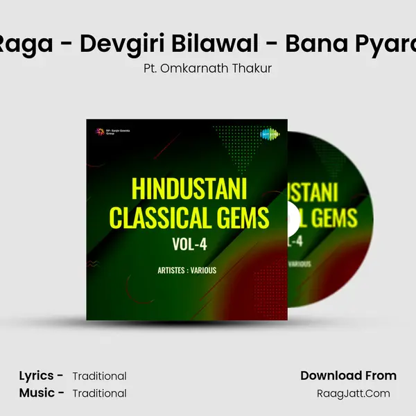 Raga - Devgiri Bilawal - Bana Pyara MP3 Song by Pt. Omkarnath Thakur Cover