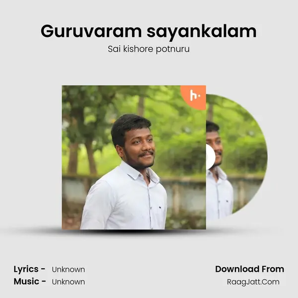 Guruvaram sayankalam MP3 Song by Sai kishore potnuru Cover