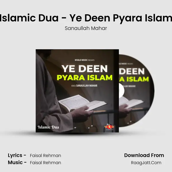 Islamic Dua - Ye Deen Pyara Islam MP3 Song by Sanaullah Mahar Cover