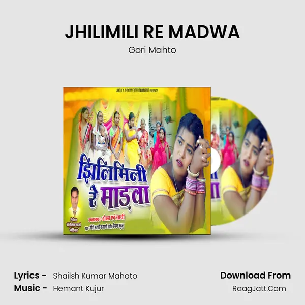 JHILIMILI RE MADWA mp3 song