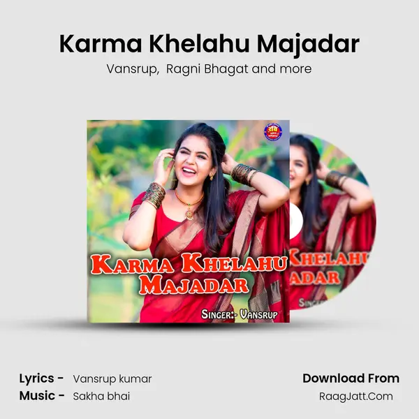 Karma Khelahu Majadar MP3 Song by Vansrup Cover