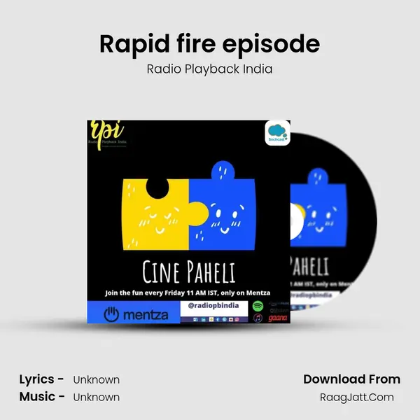 Rapid fire episode MP3 Song by Radio Playback India Cover