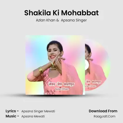 Shakila Ki Mohabbat mp3 song