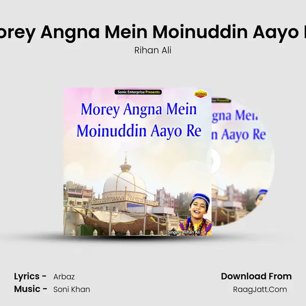 Morey Angna Mein Moinuddin Aayo Re mp3 song