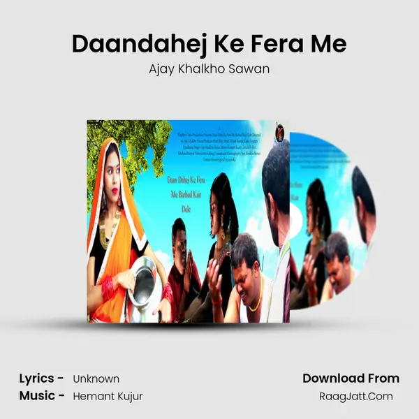 Daandahej Ke Fera Me mp3 song