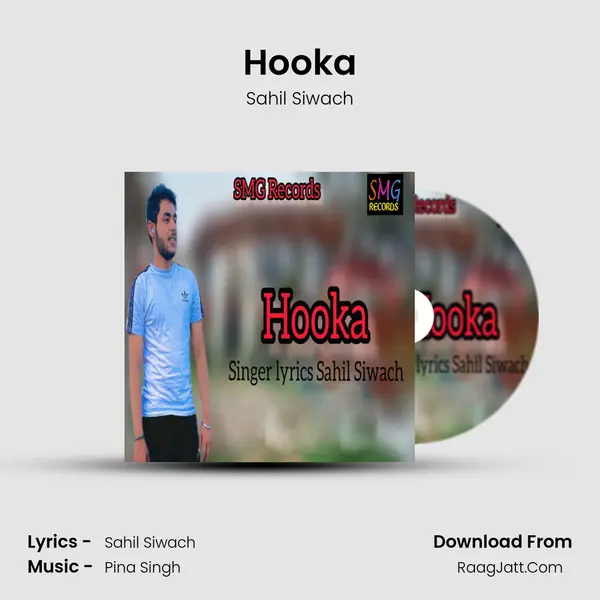 Hooka - Sahil Siwach