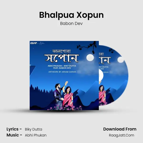 Bhalpua Xopun - Babon Dev