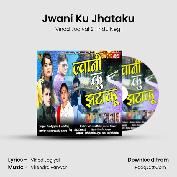 Jwani Ku Jhataku MP3 Song by Vinod Jogiyal Cover