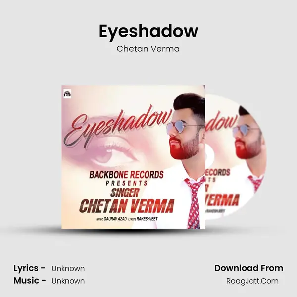 Eyeshadow - Chetan Verma