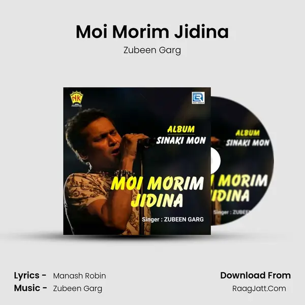 Moi Morim Jidina - Zubeen Garg