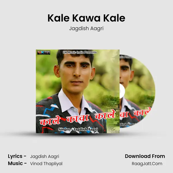Kale Kawa Kale MP3 Song by Jagdish Aagri Cover