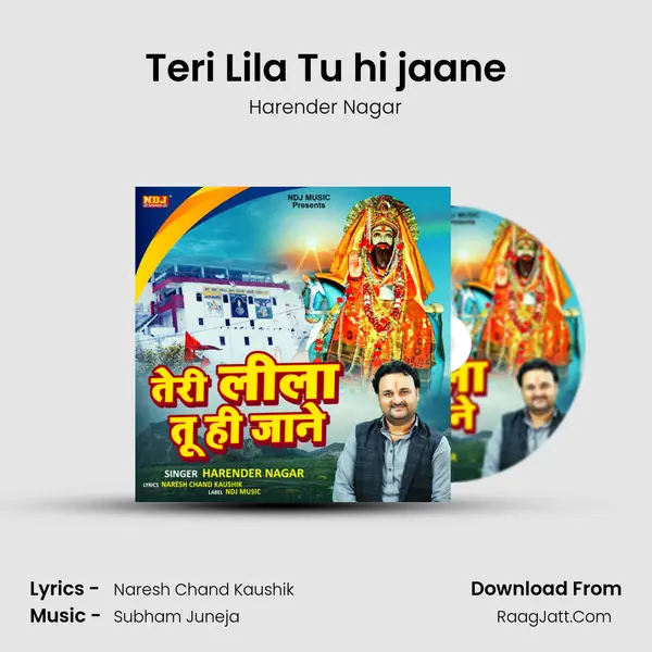 Teri Lila Tu hi jaane - Harender Nagar