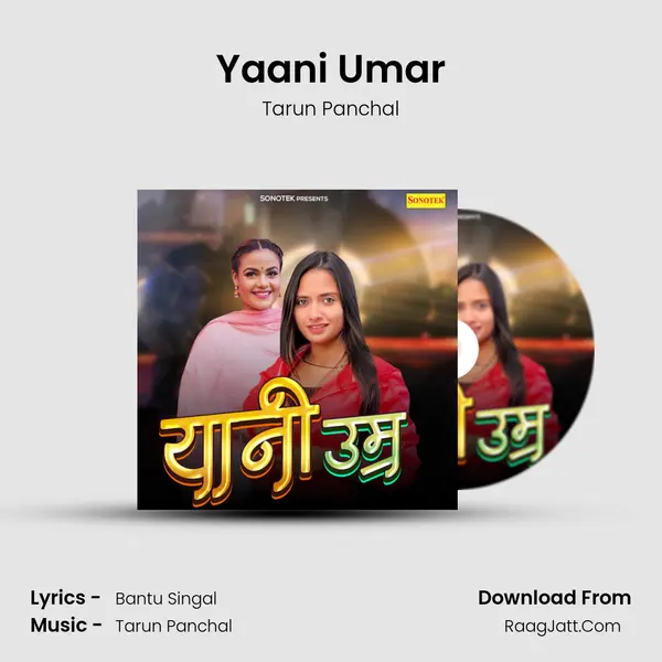 Yaani Umar - Tarun Panchal