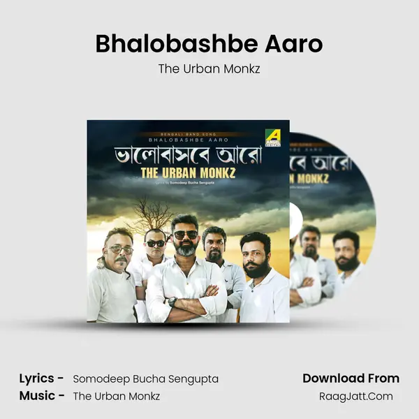Bhalobashbe Aaro - The Urban Monkz