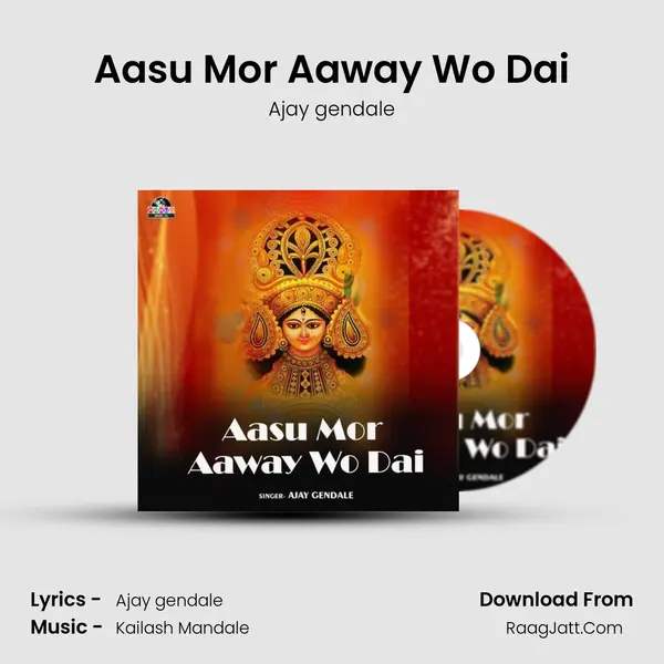 Aasu Mor Aaway Wo Dai Cover