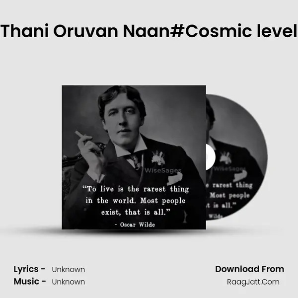 Thani Oruvan Naan#Cosmic level MP3 Song by  Cover