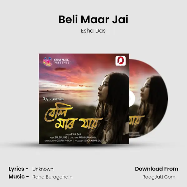 Beli Maar Jai - Esha Das