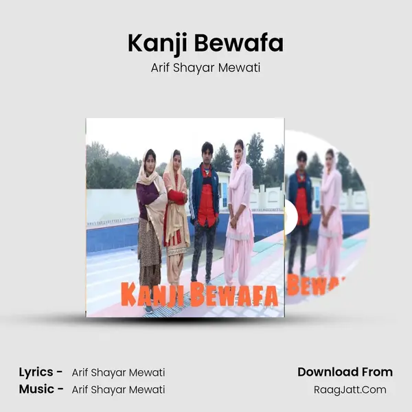 Kanji Bewafa MP3 Song by Arif Shayar Mewati Cover