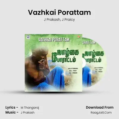 Vazhkai Porattam - J Prakash