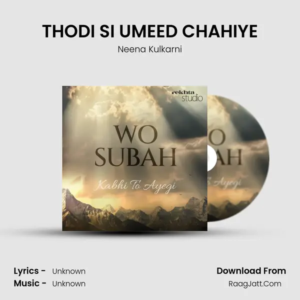 THODI SI UMEED CHAHIYE MP3 Song by Neena Kulkarni Cover