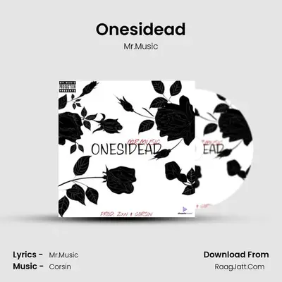 Onesidead - Mr.Music